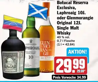 AEZ Botucal Reserva Exclusiva, Laphroaig 10J. oder Glenmorangie Original 12J. Single Malt Whisky Angebot