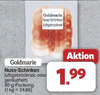 Famila Nord West Goldmarie Nuss-Schinken Angebot