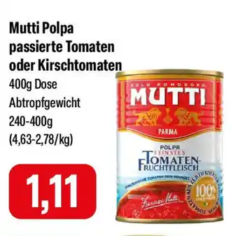 Feneberg Mutti Polpa passierte Tomaten oder Kirschtomaten Angebot