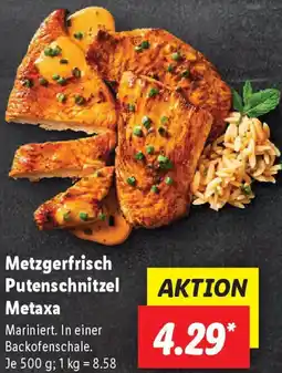 Lidl Metzgerfrisch Putenschnitzel Metaxa Angebot