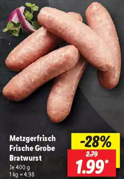 Lidl Metzgerfrisch Frische Grobe Bratwurst Angebot