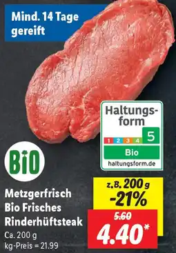 Lidl Metzgerfrisch Bio Frisches Rinderhüftsteak Angebot