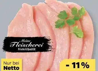 NETTO Meine Fleischerei Putenschnitzel Angebot