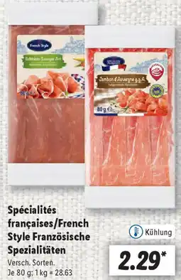 Lidl Spécialités françaises/French Style Französische Spezialitäten Angebot