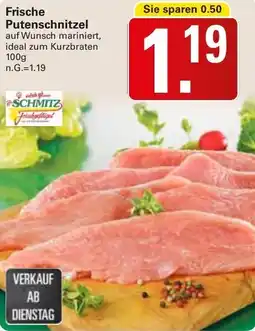 WEZ SCHMITZ Frische Putenschnitzel Angebot