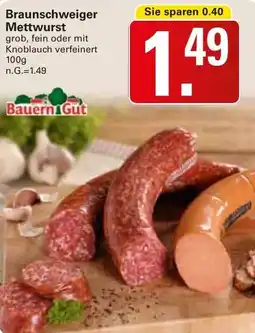 WEZ Bauern Gut Braunschweiger Mettwurst Angebot