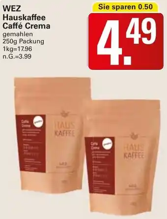 WEZ WEZ Hauskaffee Caffé Crema Angebot