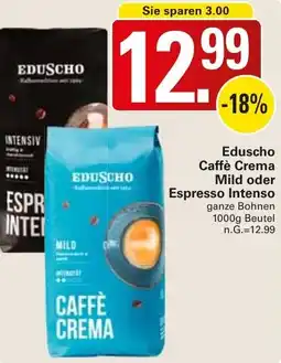 WEZ Eduscho Caffè Crema Mild oder Espresso Intenso Angebot