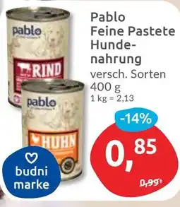 Budni Pablo Feine Pastete Hundenahrung Angebot