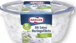 Scheck-in-Center Nadler Dill Sahne-Heringsfilet Angebot