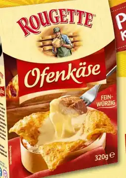 nahkauf Rougette Ofenkäse fein-würzig Angebot