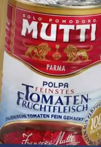 Edeka Mutti Polpa Fine-Tomatenfruchtfleisch Angebot