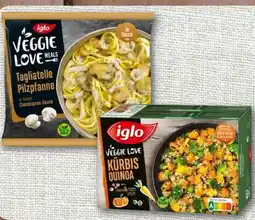 nahkauf Iglo Veggie Love Tagliatelle Pilzpfanne Angebot