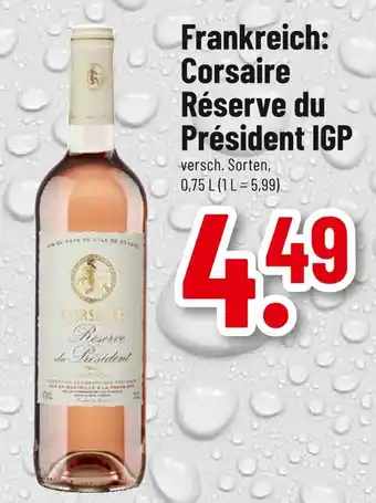 trinkgut Corsaire réserve du président igp Angebot