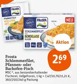 tegut Frosta schlemmerfilet, pfannen- oder backofen-fisch Angebot