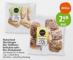 tegut Naturland oder herzberger bio-vollkornbrötchen oder bio-dinkelrusti Angebot