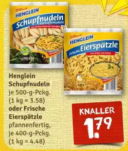 nahkauf Henglein schupfnudeln oder frische eierspätzle Angebot