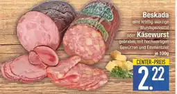 Edeka Beskada käsewurst Angebot