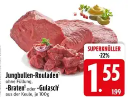 Edeka Jungbullen-rouladen oder -braten oder -gulasch Angebot