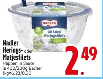 Edeka Nadler heringsfilets oder matjesfilets Angebot