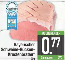 Edeka Bayerischer schweine-rücken-krustenbraten Angebot