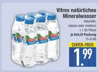 Edeka Vitrex natürliches mineralwasser Angebot