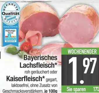 Edeka Bayerisches lachsfleisch oder kaiserfleisch Angebot