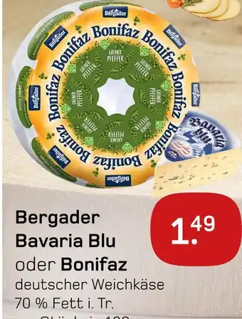 boni Center Bergader bavaria blu oder bonifaz Angebot