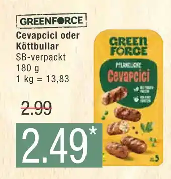 Marktkauf Greenforce cevapcici oder köttbullar Angebot