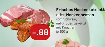 boni Center Frisches nackenkotelett oder nackenbraten Angebot