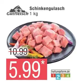 Marktkauf Gutfleisch schinkengulasch Angebot