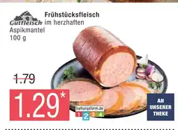 Marktkauf Gutfleisch frühstücksfleisch Angebot