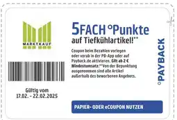 Marktkauf Marktkauf 5fach °punkte auf tiefkühlartikel! Angebot