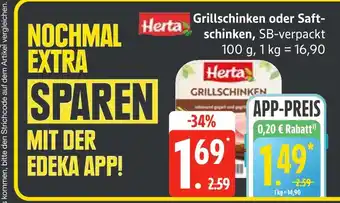 Edeka Herta grillschinken oder saftschinken Angebot