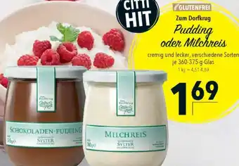 CITTI Markt Zum Dorfkrug Pudding oder Milchreis Angebot