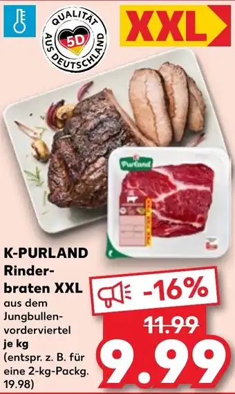 Kaufland K-PURLAND Rinder- braten XXL Angebot