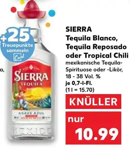 Kaufland SIERRA Tequila Blanco, Tequila Reposado oder Tropical Chili Angebot