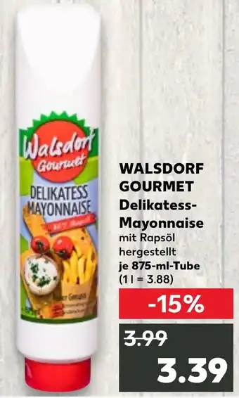 Kaufland WALSDORF GOURMET Delikatess- Mayonnaise Angebot