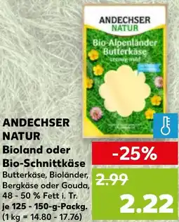 Kaufland ANDECHSER NATUR Bio-Alpenländer Butterkase Angebot