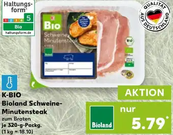 Kaufland K-BIO Bioland Schweine- Minutensteak Angebot