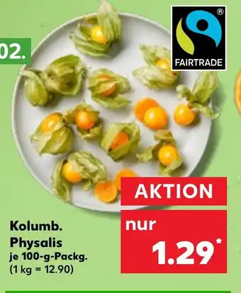 Kaufland Kolumb. Physalis Angebot