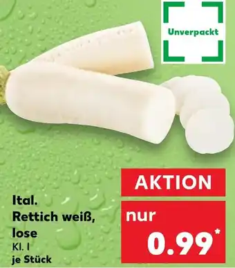 Kaufland Ital. Rettich weiß, lose Angebot