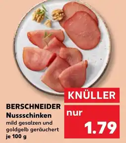 Kaufland BERSCHNEIDER Nussschinken Angebot