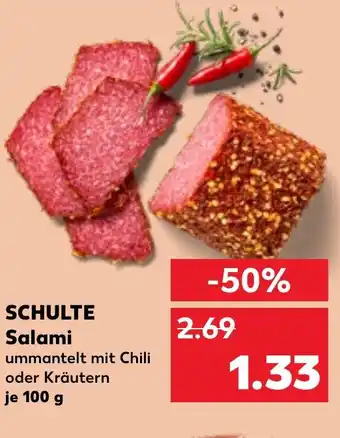 Kaufland SCHULTE Salami Angebot