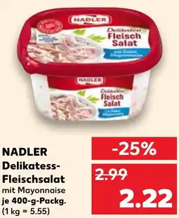 Kaufland NADLER Delikatess- Fleischsalat Angebot