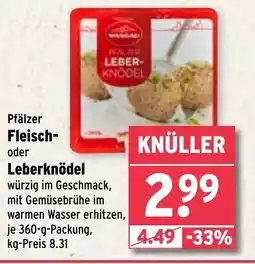 Wasgau Pfälzer Fleisch- oder Leberknödel Angebot