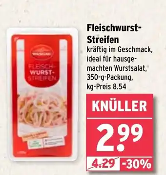 Wasgau Fleischwurst- Streifen Angebot