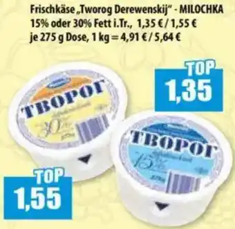 Mix Markt Frischkäse ,,Tworog Derewenskij" - MILOCHKA Angebot