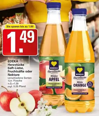 WEZ EDEKA Herzstücke Saft-Liebe, Fruchtsäfte oder Nektare Angebot