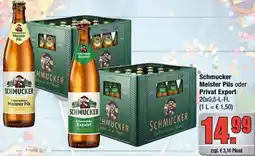 Profi Getränke Schmucker Meister Pils oder Privat Export Angebot